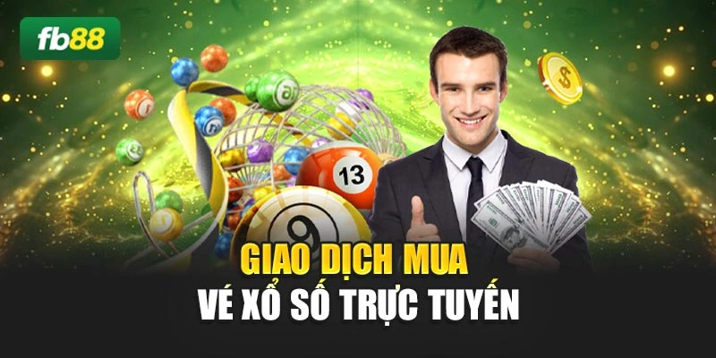 Giao dịch mua vé xổ số trực tuyến