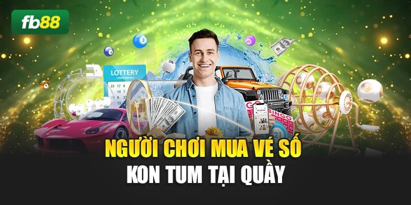 Người chơi mua vé số Kon Tum tại quầy