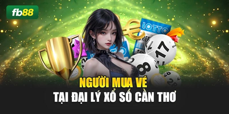 Người mua vé tại đại lý xổ số Cần Thơ