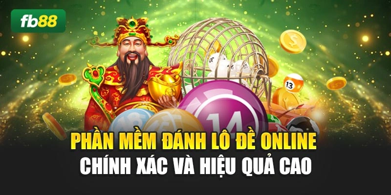 Phần Mềm Đánh Lô Đề Online Chính Xác Và Hiệu Quả Cao